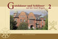 Buch „Gutshäuser & Schlösser auf Rügen“, Band 2 Buch „Gutshäuser & Schlösser auf Rügen“, Band 2